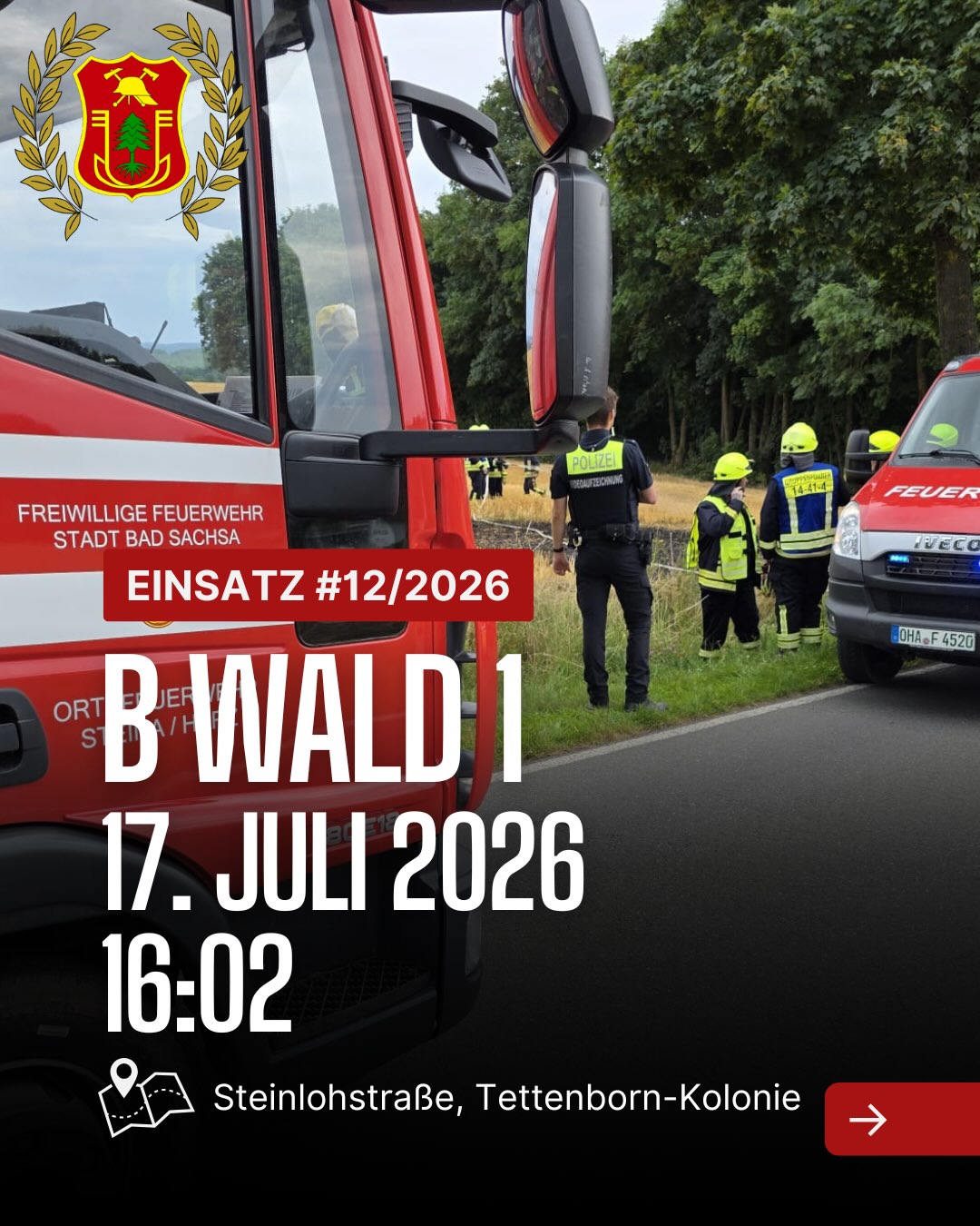 Mehr über den Artikel erfahren ❗️Einsatz❗️ 📟 Alarm: /2026 📆 Datum: 17. Juli 2026 um 16:02 📩 …
